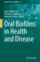 Oral Biofilms in Health and Disease, Buch, Buch