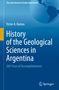 Victor A. Ramos: History of the Geological Sciences in Argentina, Buch, Buch