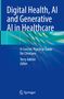 Digital Health, AI and Generative AI in Healthcare, Buch, Buch