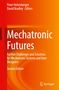 Mechatronic Futures, Buch