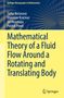 ¿Árka Ne¿asová: Mathematical Theory of a Fluid Flow Around a Rotating and Translating Body, Buch
