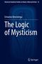 Ermanno Bencivenga: The Logic of Mysticism, Buch, Buch