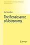 Noel Swerdlow: The Renaissance of Astronomy, 2 Bücher
