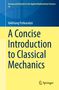 Vakhtang Putkaradze: A Concise Introduction to Classical Mechanics, Buch, Buch