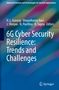 6G Cyber Security Resilience: Trends and Challenges, Buch, Buch