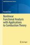 Kazuaki Taira: Nonlinear Functional Analysis with Applications to Combustion Theory, Buch