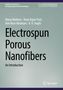 Maria Mathew: Electrospun Porous Nanofibers, Buch, Buch