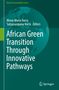 African Green Transition Through Innovative Pathways, Buch