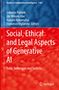Social, Ethical and Legal Aspects of Generative AI, Buch, Buch