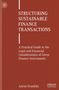 Aaron Franklin: Structuring Sustainable Finance Transactions, Buch