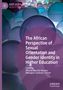The African Perspective of Sexual Orientation and Gender Identity in Higher Education, Buch, Buch