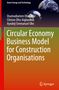 Osamudiamen Otasowie: Circular Economy Business Model for Construction Organisations, Buch