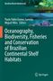 "Oceanography, Biodiversity, Fisheries and Conservation of Brazilian Continental Shelf Habitats" ist der Titel eines Buchcovers., Buch