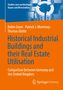 Robin Groer: Historical Industrial Buildings and their Real Estate Utilisation, Buch