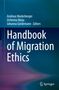 „Handbook of Migration Ethics“ von Andreas Niederberger, Uchenna Okeja, Johanna Gördemann. Blaues und violettes Design., Buch