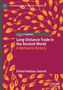 „Long-Distance Trade in the Ancient World: A Network History“. Buntes Muster aus gelben Blättern auf rotem Hintergrund., Buch