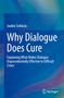 Jaakko Seikkula: Why Dialogue Does Cure, Buch