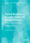 Titel: Digital Business Transformation in Africa, Volume I: Business Model Innovation. Autor: Thomas Anning-Dorson. Türkisfarben., Buch