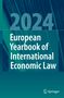 "2024. European Yearbook of International Economic Law". Abstrakte blaue Streifen im Hintergrund, Springer-Logo unten., Buch