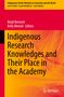 "Indigenous Research Knowledges and Their Place in the Academy" von Bindi Bennett, Kelly Menzel; Springer-Logo, abstrakte rote Hintergrundgrafik., Buch