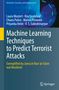 „Machine Learning Techniques to Predict Terrorist Attacks“ mit Autoren und Springer-Logo., Buch