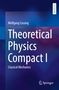 Text: Wolfgang Cassing, Theoretical Physics Compact I, Classical Mechanics, Textbook. Blau-lila Hintergrund, Springer-Logo., Buch