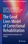 "The Good Lives Model of Correctional Rehabilitation," Autoren: Tony Ward et al., bunter Hintergrund, Springer-Logo., Buch