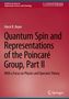 Horst R. Beyer: Quantum Spin and Representations of the Poincaré Group, Part II, Buch