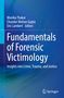 "Fundamentals of Forensic Victimology: Insights into Crime, Trauma, and Justice." Blaue, schlichte Gestaltung. Springer-Logo., Buch