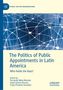 "Public Sector Organizations", "The Politics of Public Appointments in Latin America", Netzwerkmuster auf blauem Hintergrund., Buch