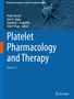 Titel: "Platelet Pharmacology and Therapy". Autoren: Paolo Gresele, José A López, Dominick J. Angiolillo, Clive P. Page. Band 5., Buch