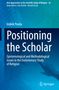 Cover eines Buches mit dem Titel: "Positioning the Scholar" von Indrek Peedu. Hintergrund mit wissenschaftlichen Symbolen., Buch
