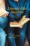 Text: "Literary Life Histories: Reclaiming Reading and Living the Story." Drei Frauen in Jeans lesen Bücher., Buch