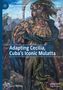 "Adapting Cecilia, Cuba’s Iconic Mulatta" ist der Titel. Darunter eine Frau in kunstvoller Gewandung in einer malerischen Szene., Buch