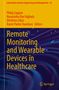 Remote Monitoring and Wearable Devices in Healthcare, Buch