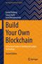 Titel: "Build Your Own Blockchain". Untertitel: "A Practical Guide to Distributed Ledger Technology". Hintergrundmuster blau und orange., Buch