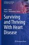Surviving and Thriving With Heart Disease, Buch, Buch