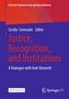 Justice, Recognition, and Institutions, Buch, Buch