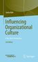 Stefan Kühl: Influencing Organizational Culture, Buch
