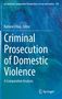 Criminal Prosecution of Domestic Violence, Buch