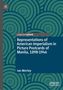 Ian Morley: Representations of American Imperialism in Picture Postcards of Manila, 1898-1946, Buch