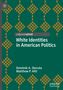 "White Identities in American Politics" von Dominik A. Stecuła und Matthew P. Hitt; grünes Muster mit braunen Formen., Buch