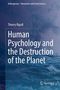 Thierry Ripoll: Human Psychology and the Destruction of the Planet, Buch