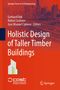 Holistic Design of Taller Timber Buildings, Buch