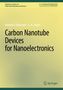 Rashad G Abaszade: Carbon Nanotube Devices for Nanoelectronics, Buch