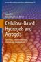 Cellulose-Based Hydrogels and Aerogels, Buch
