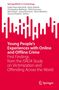 Young People's Experiences with Online and Offline Crime, Buch