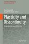 Plasticity and Discontinuity, Buch