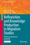 Reflexivities and Knowledge Production in Migration Studies, Buch