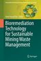Bioremediation Technology for Sustainable Mining Waste Management, Buch